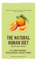 The Natural Human Diet Quick Start Guide