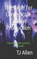 The Bible for Large Scale Concert Production