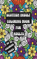 Scottish Insult Coloring book for adults: 50 adult coloring pages