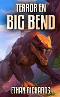 Terror En Big Bend