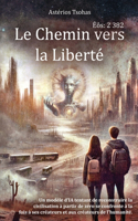 Chemin vers la Liberté