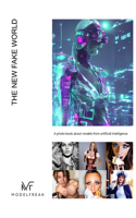 new fake world: A photo book about models from artificial intelligence