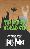 The Magic World Gift: Harry Potter Coloring Books For Kids: For Girls & Boys Aged 6-12 with Cool Coloring Pages