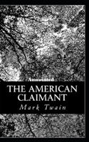 The American Claimant Annotated