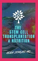 Stem Cell Transplantation and Nutrition