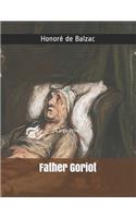 Father Goriot: Large Print