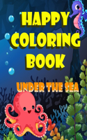 Happy Coloring Book, Under The Sea