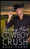 Loving Her Cowboy Crush