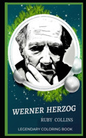 Werner Herzog Legendary Coloring Book