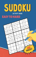 Sudoku Activity Book Easy to Hard 600 Puzzles: Fun and brain exercises for Adluts, Smart gifts for Women & Men