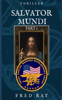 Salvator Mundi: Part 1