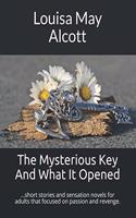 The Mysterious Key And What It Opened
