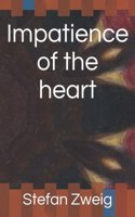 Impatience of the heart