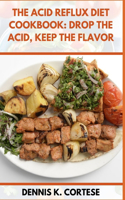 Acid Reflux Diet Cookbook