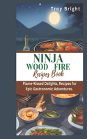 Ninja Wood Fire Recipe Book