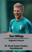 Sam Billings: England Cricketer