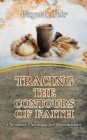 Tracing the Contours of Faith