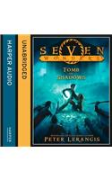 The Tomb of Shadows: (Book 3 Seven Wonders)