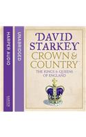 Crown and Country Lib/E: A History of England Through the Monarchy