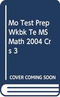 Mo Test Prep Wkbk Te MS Math 2004 Crs 3