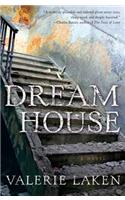 Dream House