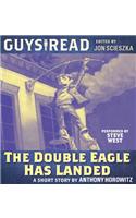 Guys Read: the Double Eagle Has Landed