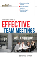 The Manager's Guide to Effective Meetings