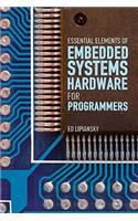 Embedded Systems Hardware for Software Engineers