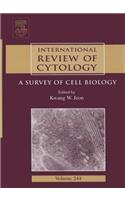 International Review of Cytology: A Survey of Cell Biology Volume 244