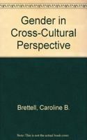 Gender in Cross-Cultural Perspective: (English)