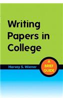 Writing Papers in College: A Brief Guide Plus Mylab Writing -- Access Card Package