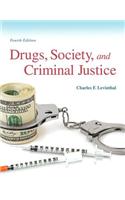 Drugs, Society and Criminal Justice