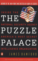 Puzzle Palace: Inside America's Most Secret Intelligence Organization