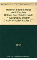 Harcourt Social Studies: Below-Level Reader Grade 4 Geography of North Carolina