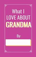 What I love About Grandma: Perfect Gif for your Grandma birthday // Fill in the blank book