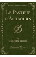 Le Pasteur d'Ashbourn, Vol. 2 (Classic Reprint)