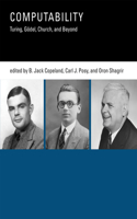 Computability: Turing, Gödel, Church, and Beyond(Computability)
