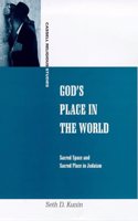 God's Place in the World: Sacred Space and Sacred Place in Judaism (Cassell theological studies) Hardcover â€“ 1 January 1998