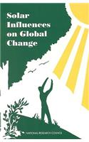 Solar Influences on Global Change