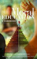 Moral Education: A Handbook, Volume 2, M-Z