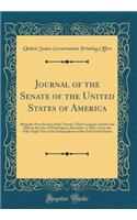Journal of the Senate of the United States of America: Being the First Session of the Twenty-Third Congress, Drawn and Held at the City of Washington, December 2, 1833, and in the Fifty-Eight Year of the Independence of the Said United States