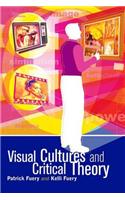 Visual Cultures and Critical Theory