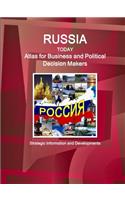 Russia Today. Atlas for Business and Political Decision Makers - Strategic Information and Developments