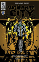 Vigilante City - The Villain's Guide, SURVIVE THIS!! OSR RPG