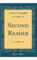 Second Reader (Classic Reprint)