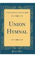 Union Hymnal (Classic Reprint)