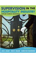 Supervision in the Hospitality Industry: Applied Human Resources