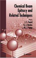 Chemical Beam Epitaxy and Related Techniques