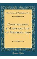 Constitution, By-Laws and List of Members, 1916 (Classic Reprint)