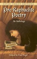 Pre Raphaelite Poetry: An Anthology